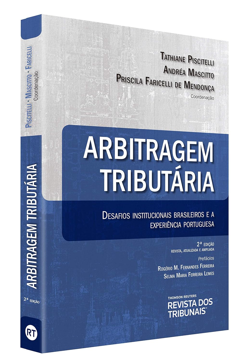 Arbitragem Tributária Desafios Institucionais Brasileiros E A Experiência Portuguesa baixar livro de graça
