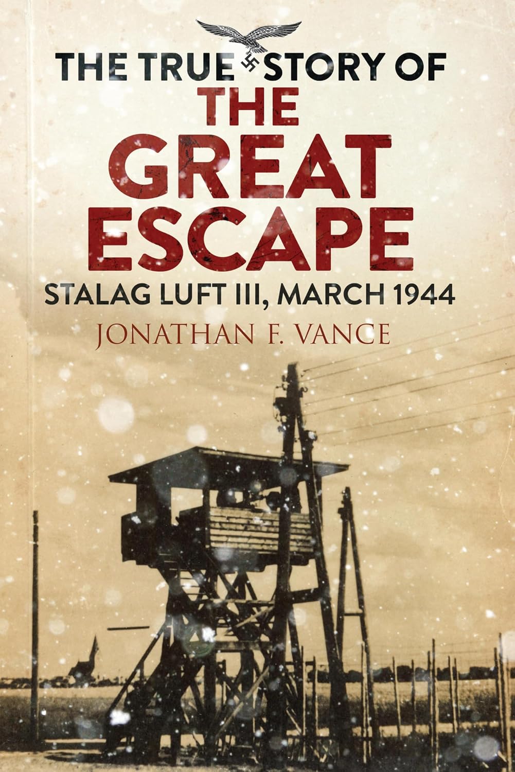 ler totalmente The True Story of the Great Escape: Stalag Luft III, March 1944 (English Edition)