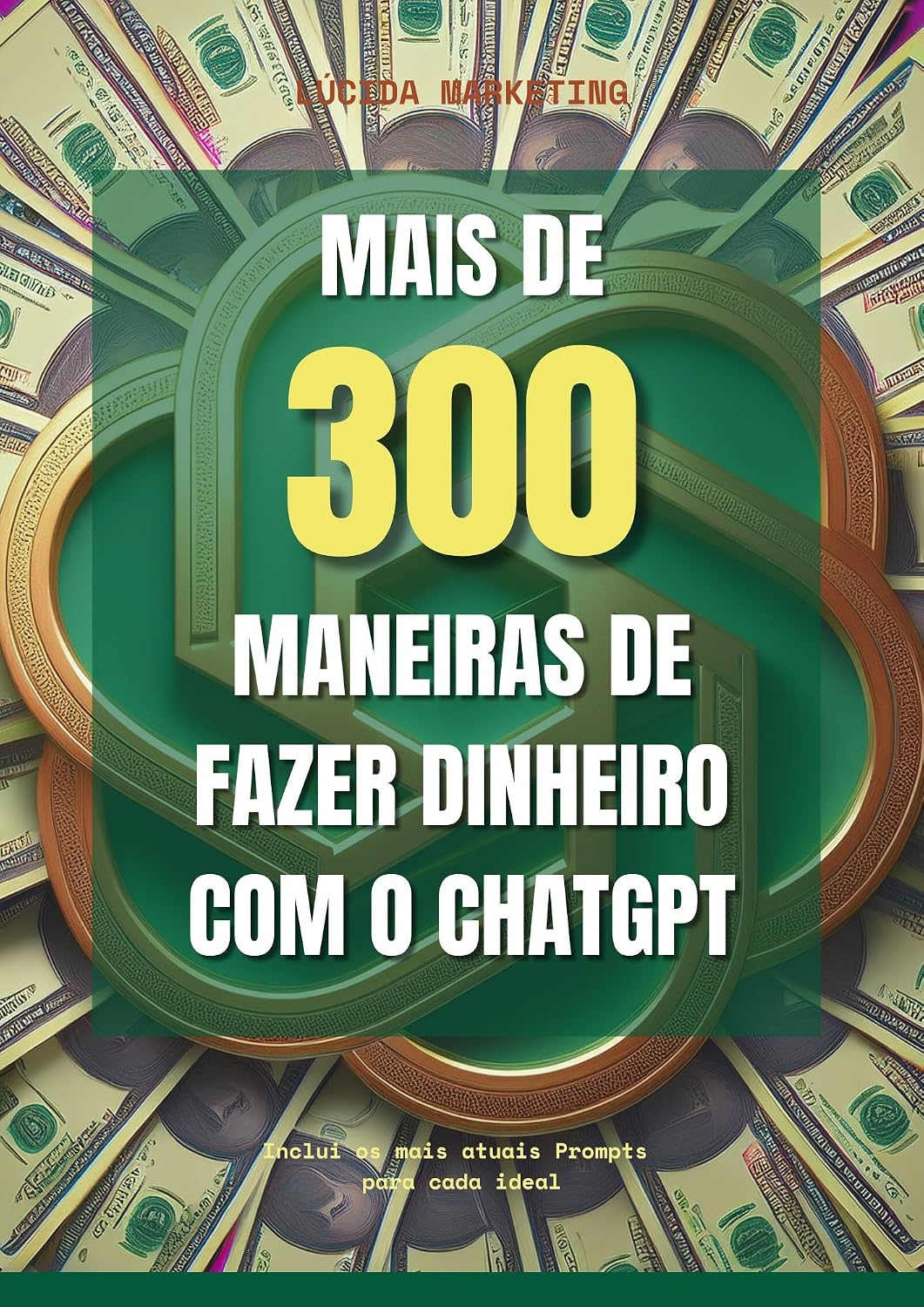 capítulo por capítulo baixar Mais de 300 Maneiras de Fazer Dinheiro Com o ChatGPT