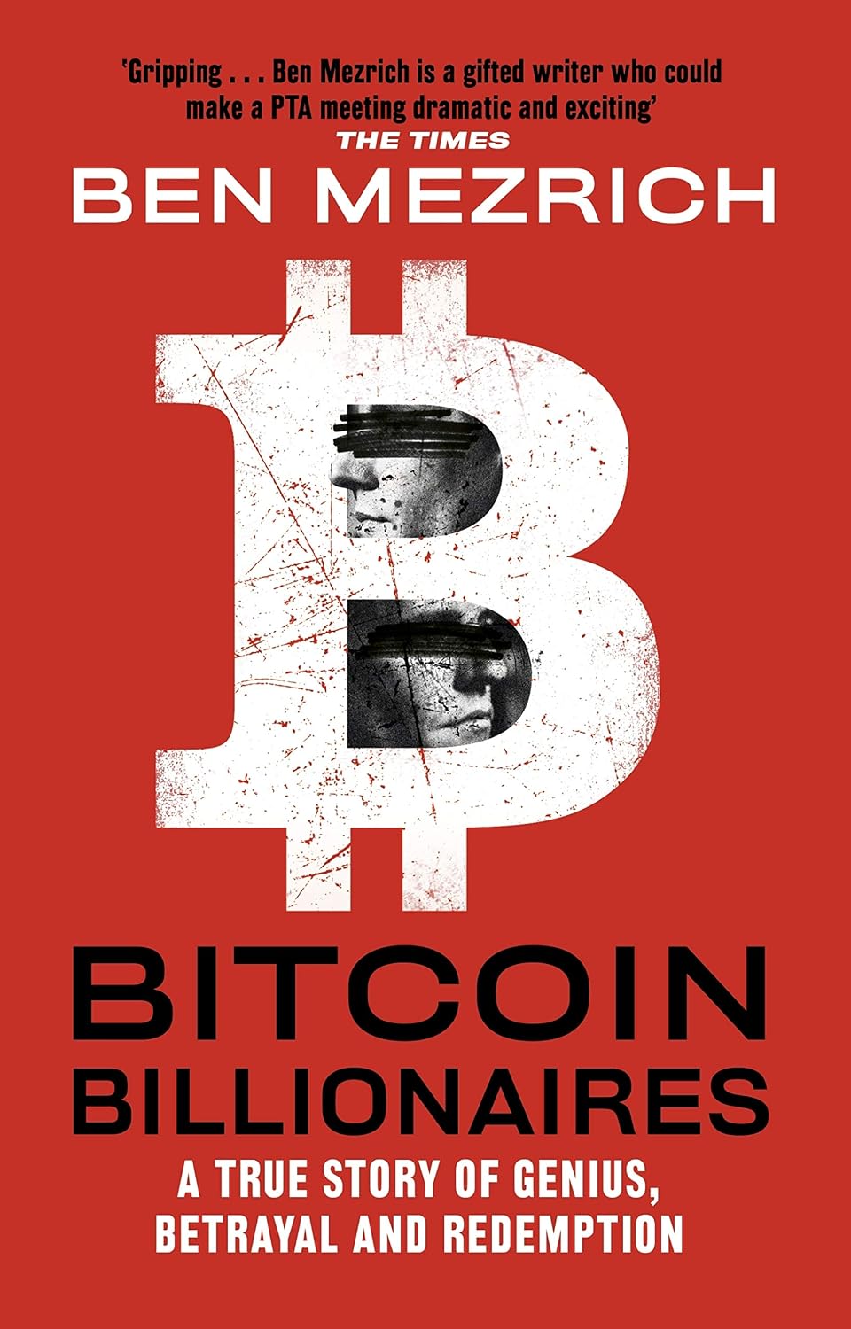 Bitcoin Billionaires: A True Story of Genius, Betrayal and Redemption (English Edition) baixar livro de graça