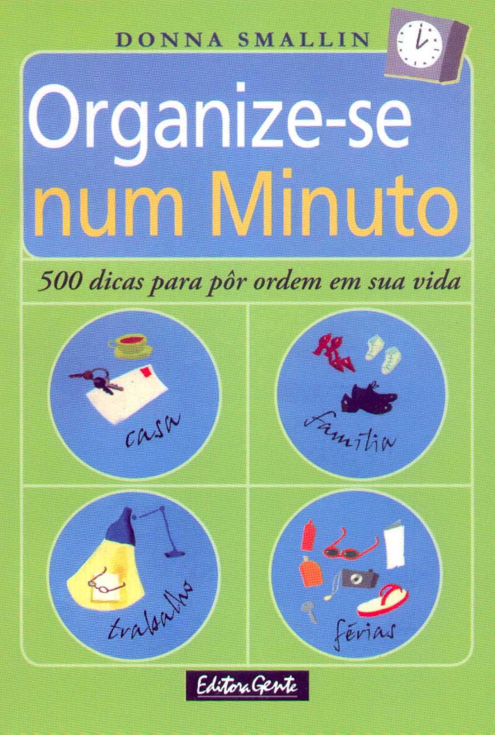 ler totalmente Organize-se num minuto