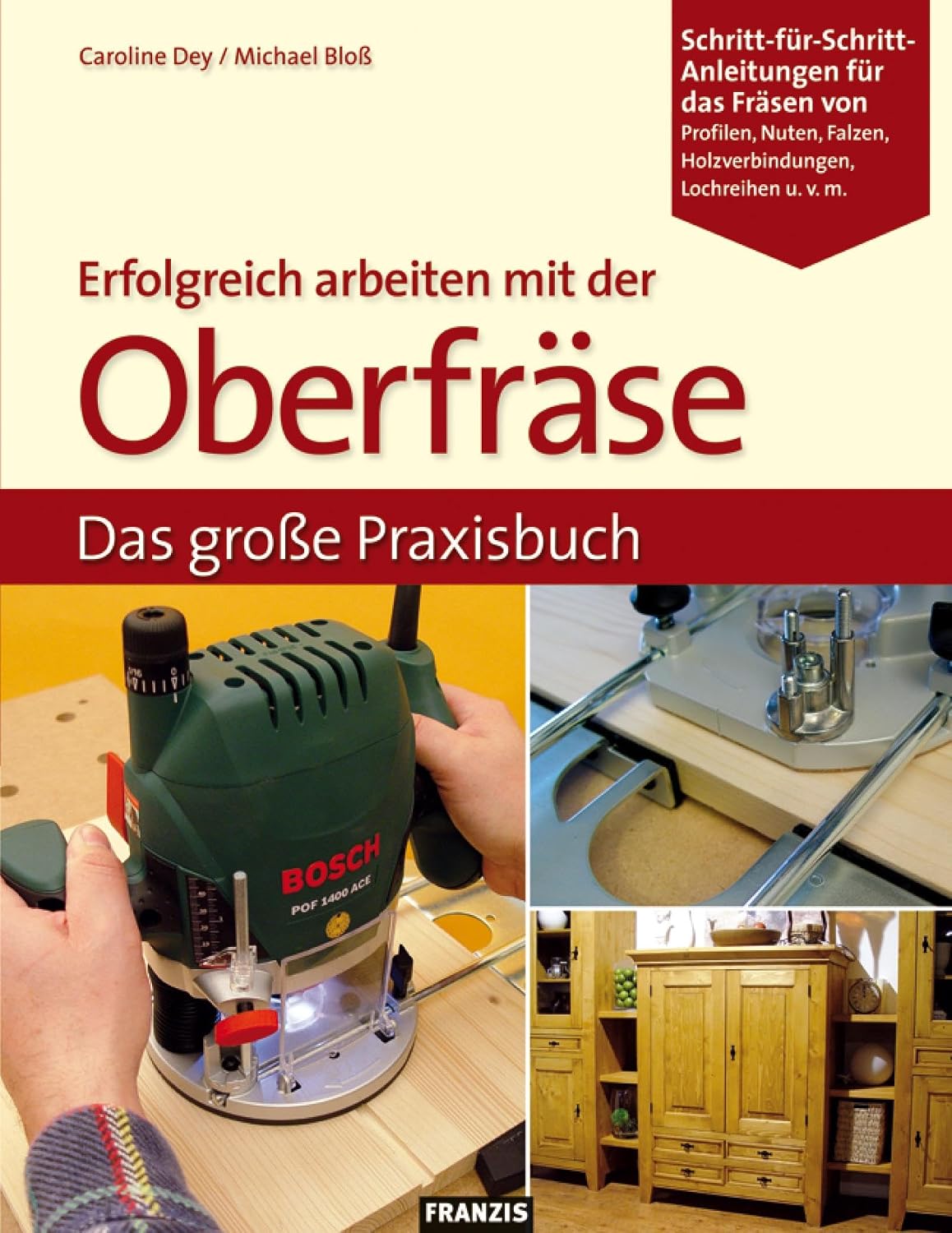 Erfolgreich arbeiten mit der Oberfräse: Das große Praxisbuch (Heimwerken) (German Edition) baixar o livro de graça