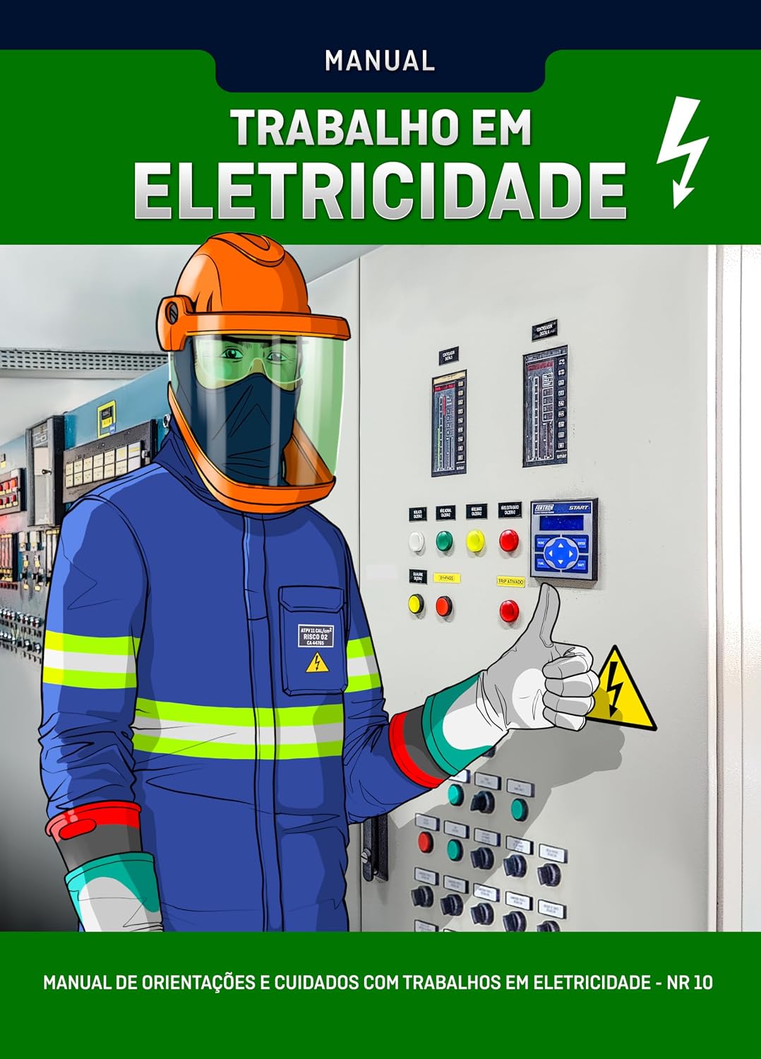 Manual Trabalho em Eletricidade: Orientações e Cuidados com Trabalho em Eletricidade NR10 (Segurança no Trabalho Livro 13) baixar livro de graça
