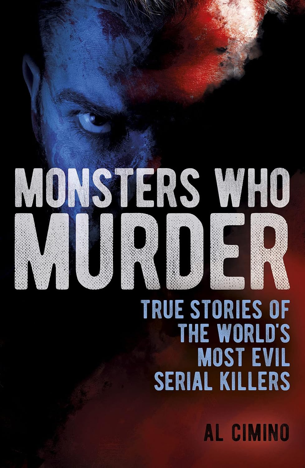 Monsters Who Murder: True Stories of the World's Most Evil Serial Killers (English Edition) baixar o livro de graça