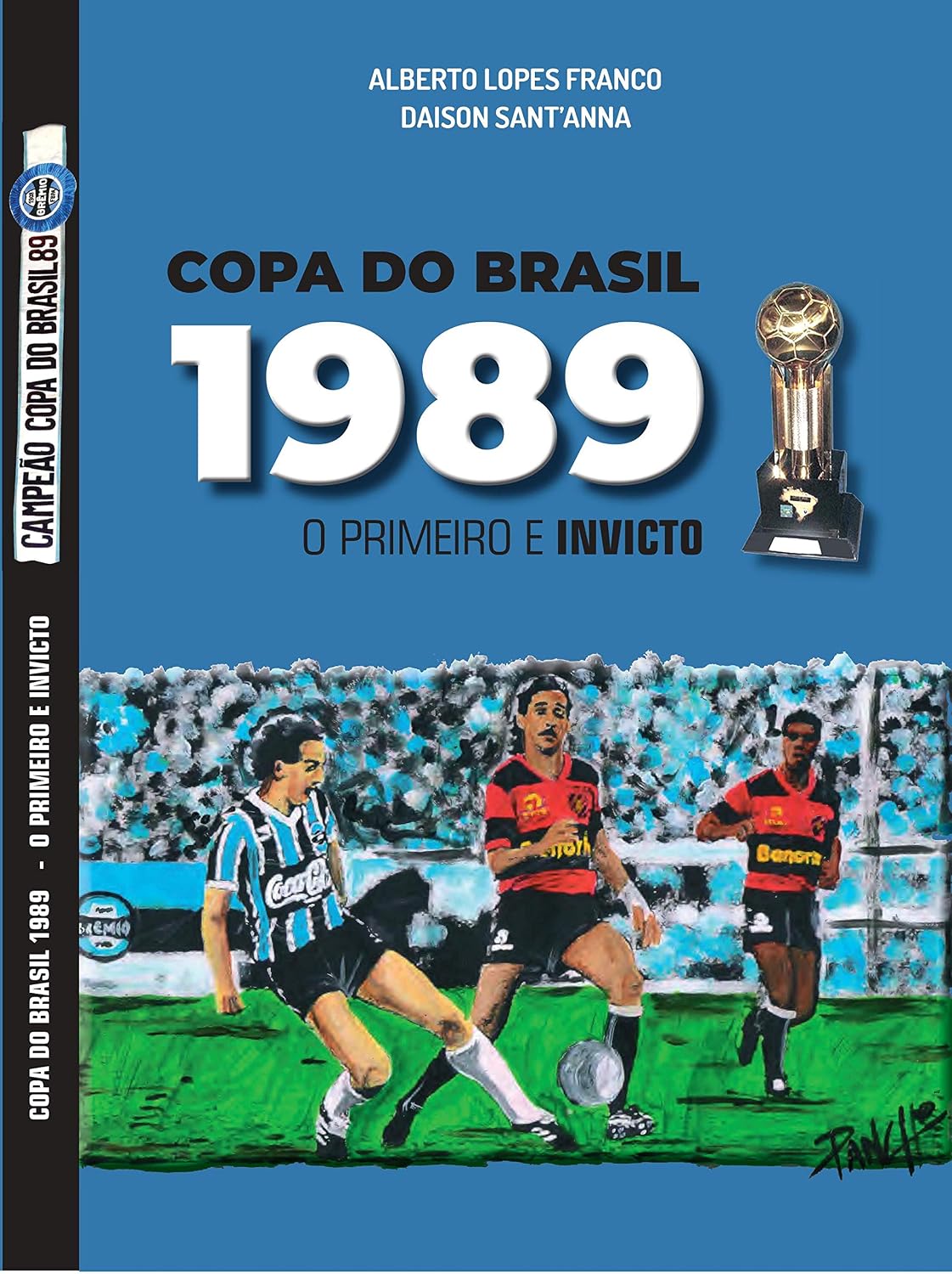 ler totalmente GRÊMIO. COPA DO BRASIL 1989: o primeiro e invicto