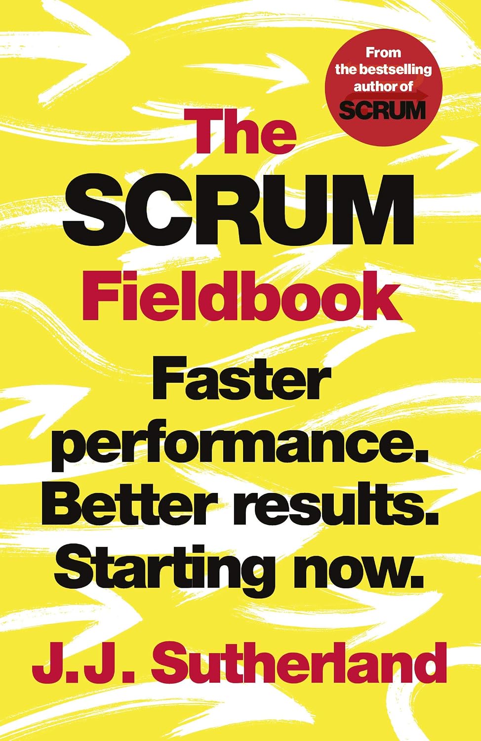 capítulo por capítulo baixar The Scrum Fieldbook: Faster performance. Better results. Starting now.
