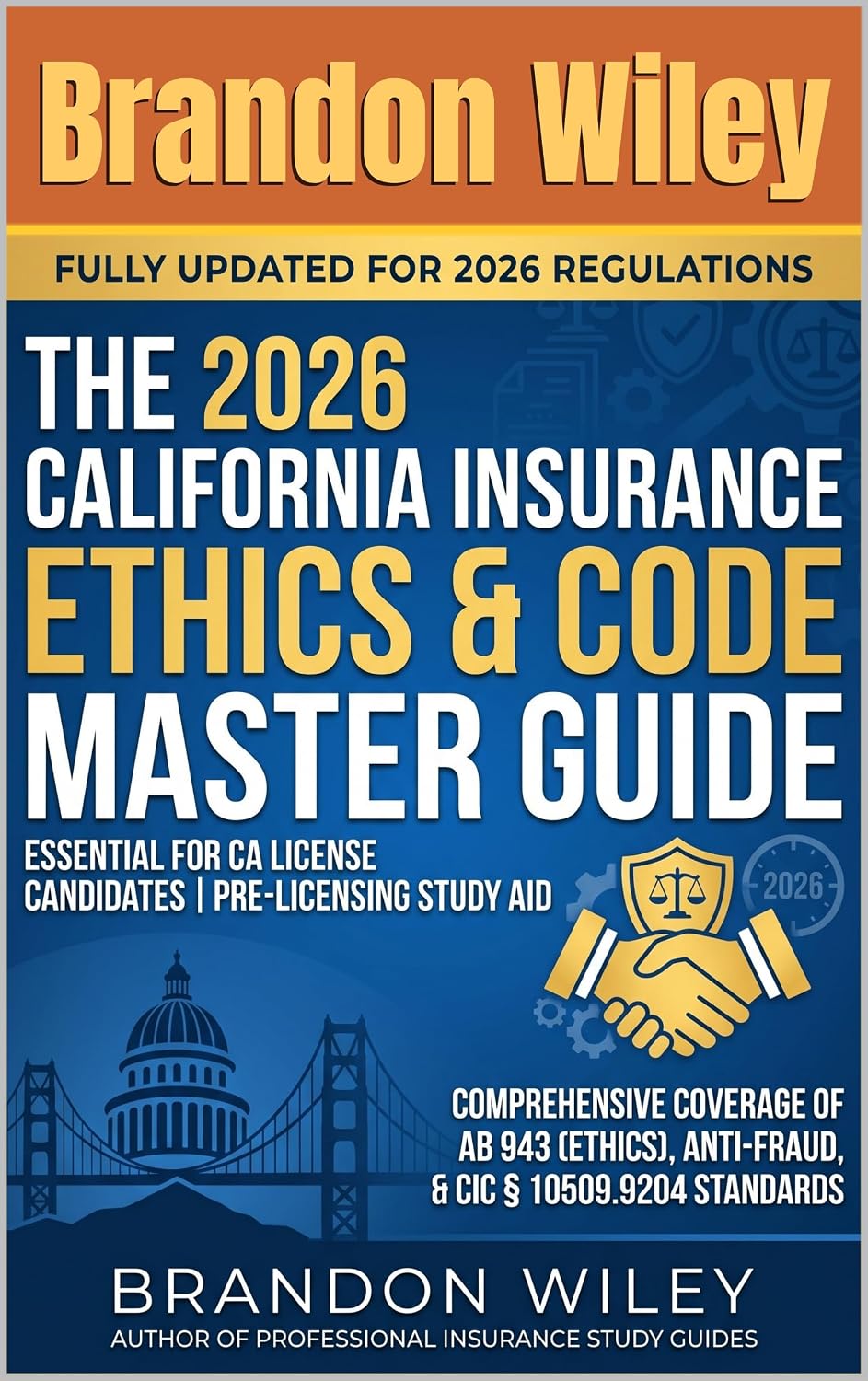 ler totalmente The 2026 California Insurance Ethics & Code Master Guide: The Only Study Guide You Need for the New 12-Hour Core Requirement (English Edition)