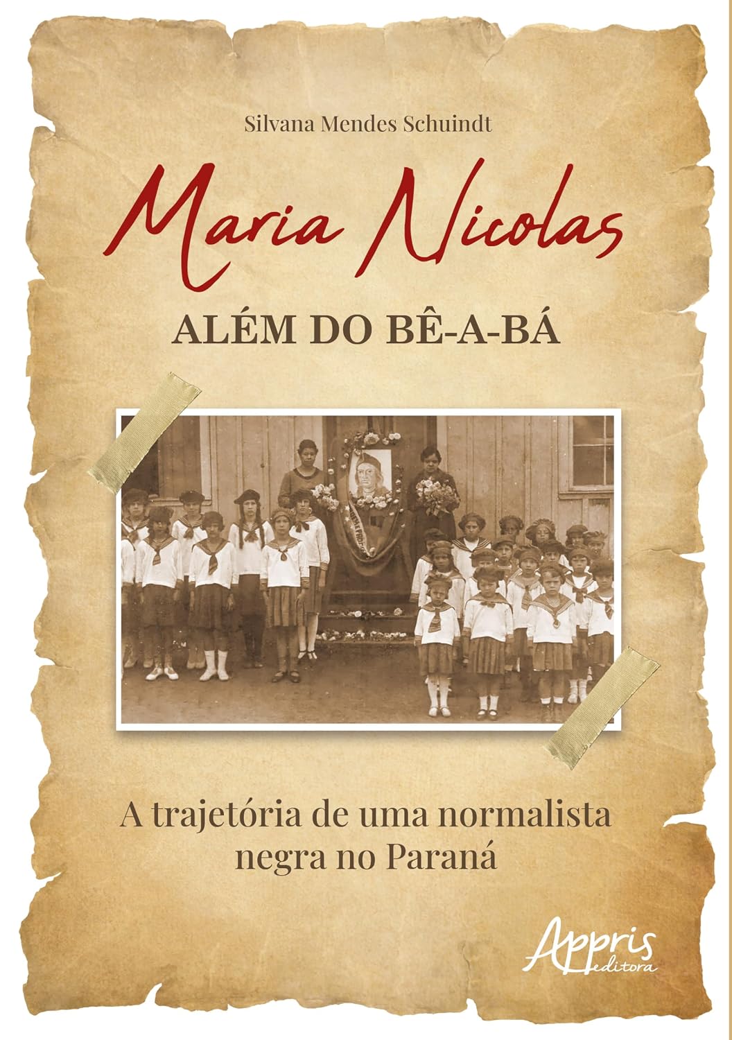 Maria Nicolas - Além do bê-a-bá: A trajetória de uma normalista negra no Paraná baixar livro de graça