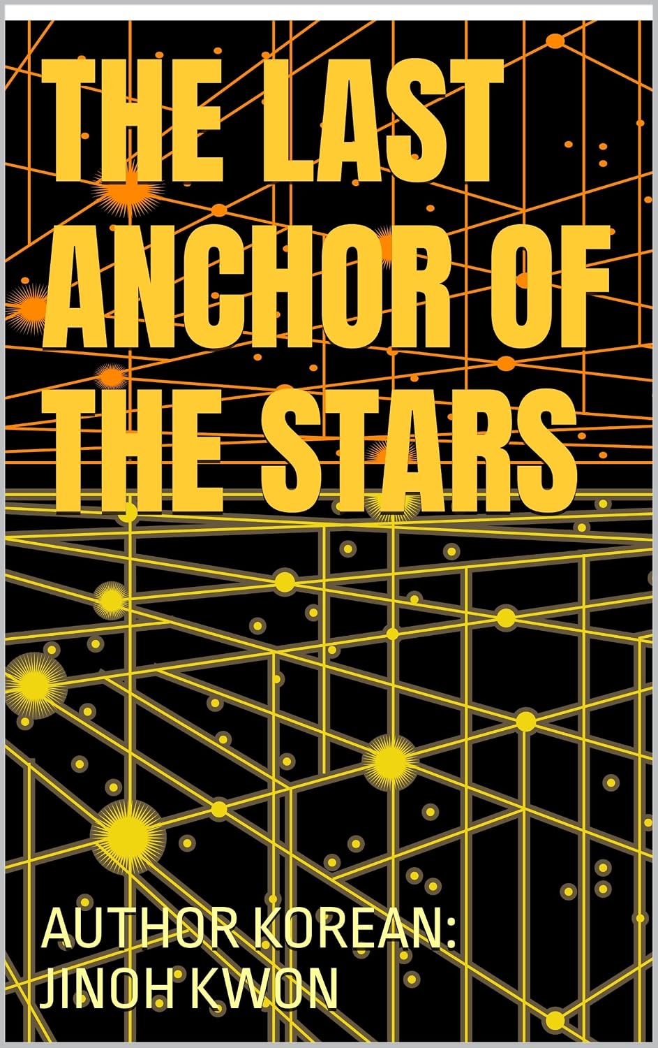 ler totalmente The Last Anchor of the Stars (English Edition)