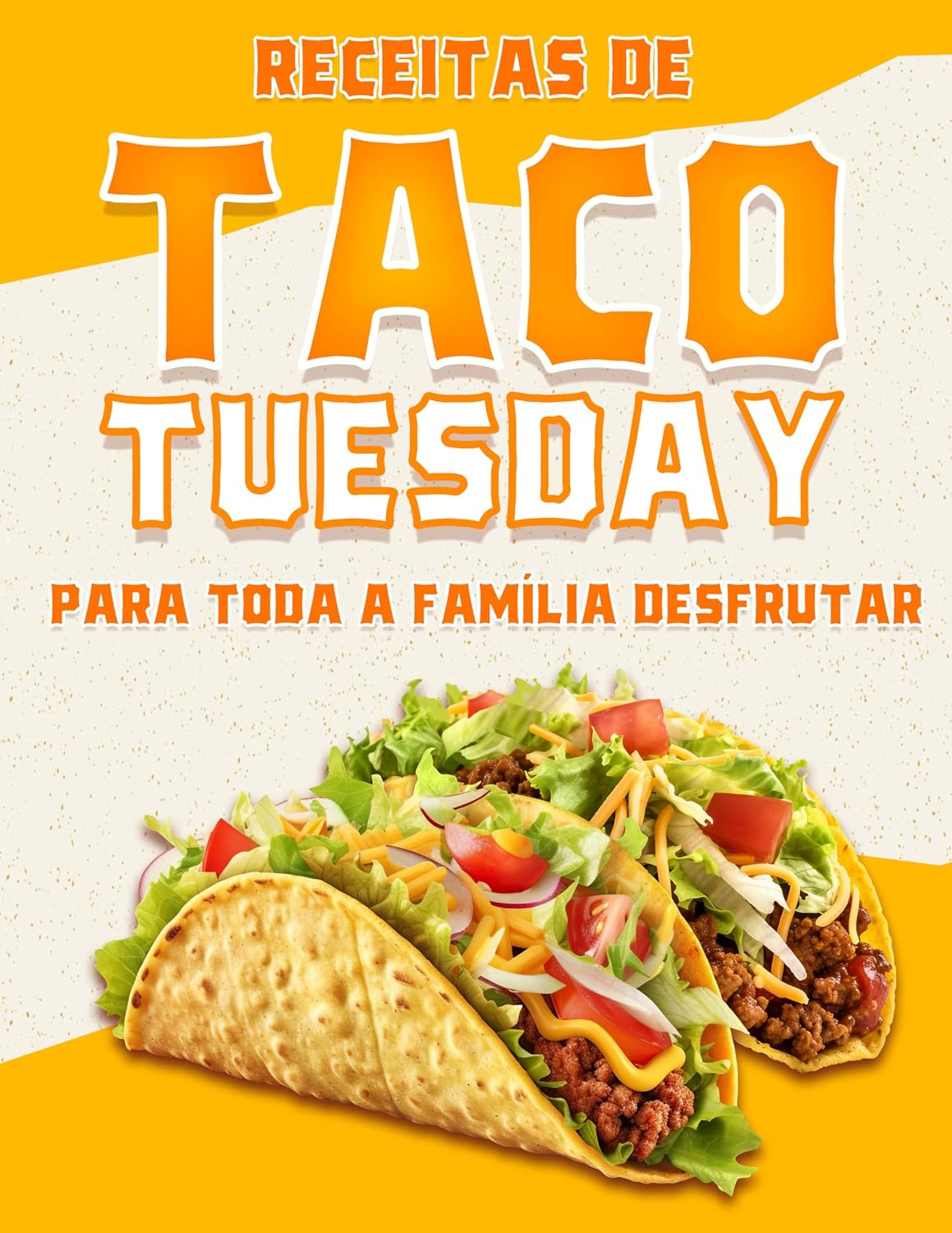 RECEITAS DE TACO TUESDAY PARA TODA A FAMÍLIA DESFRUTAR baixar livro de graça