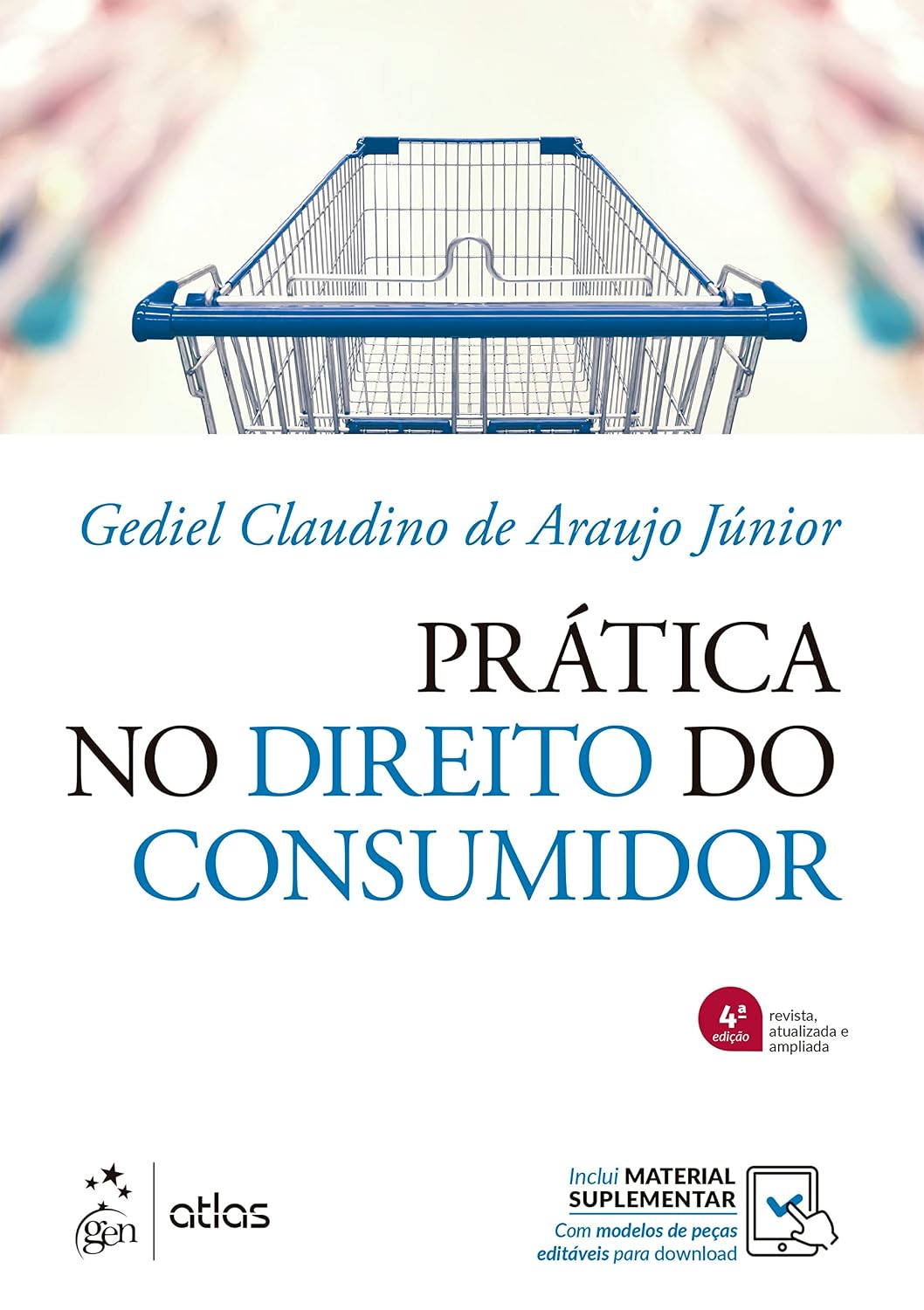 Prática no Direito do Consumidor - 4ª Edição 2023