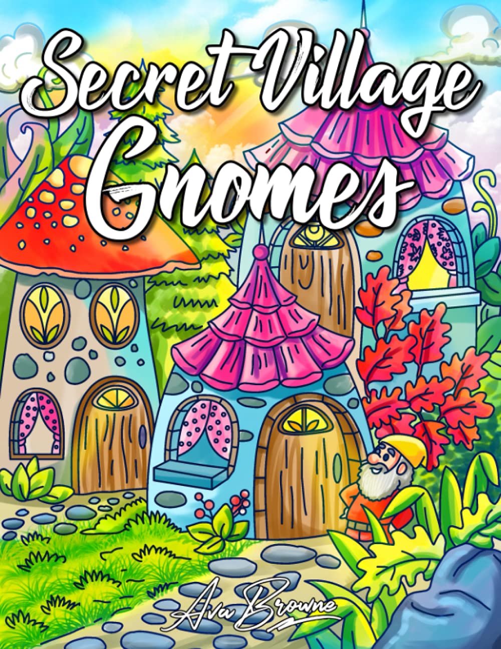 ler totalmente Secret Village Gnomes Coloring Book: An Adult Coloring Book Featuring Magical Garden Scenes, Adorable Hidden Homes and Whimsical Gnomes