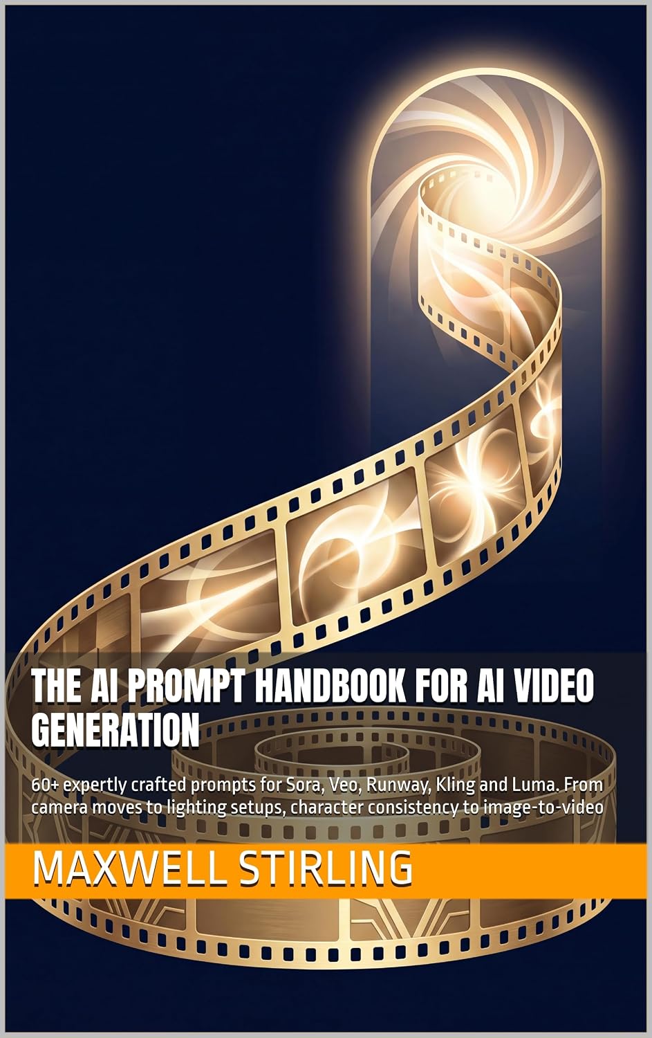 ler totalmente The AI Prompt Handbook for AI Video Generation: 60+ expertly crafted prompts for Sora, Veo, Runway, Kling and Luma. From camera moves to lighting setups,... AI Prompt Handbook Series) (English Edition)