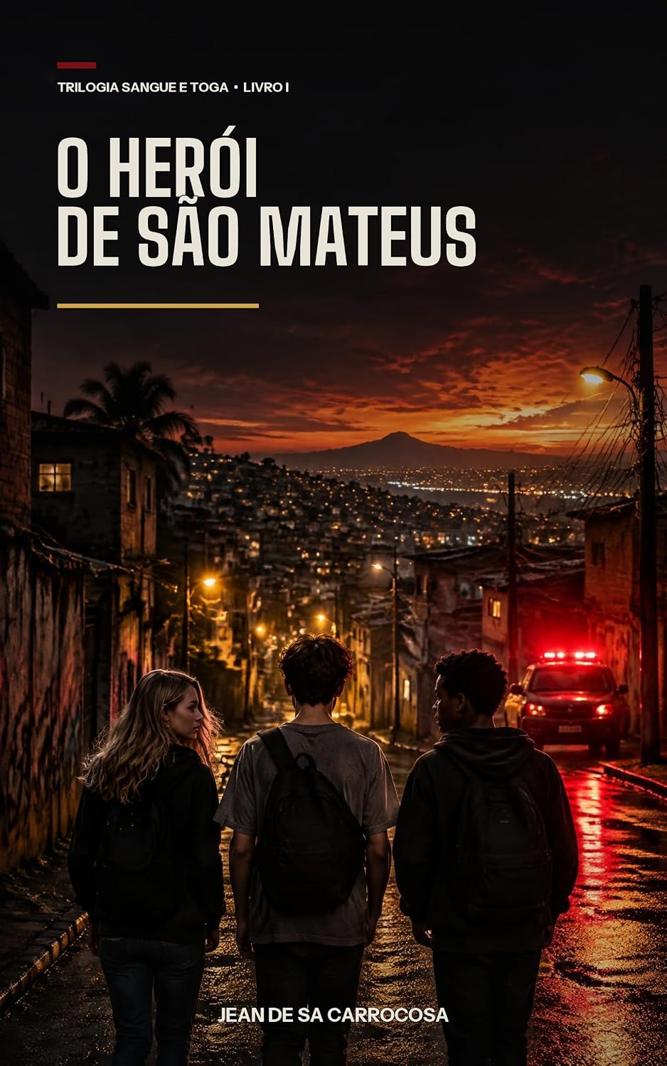 ler totalmente O HERÓI DE SÃO MATEUS: Trilogia Sangue e Toga — Livro I