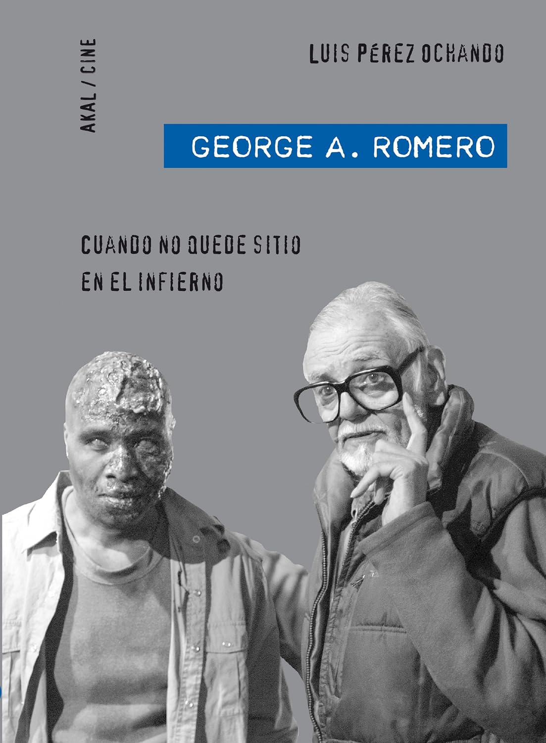 ler totalmente George A. Romero. Cuando no quede sitio en el Infierno (Cine) (Spanish Edition)