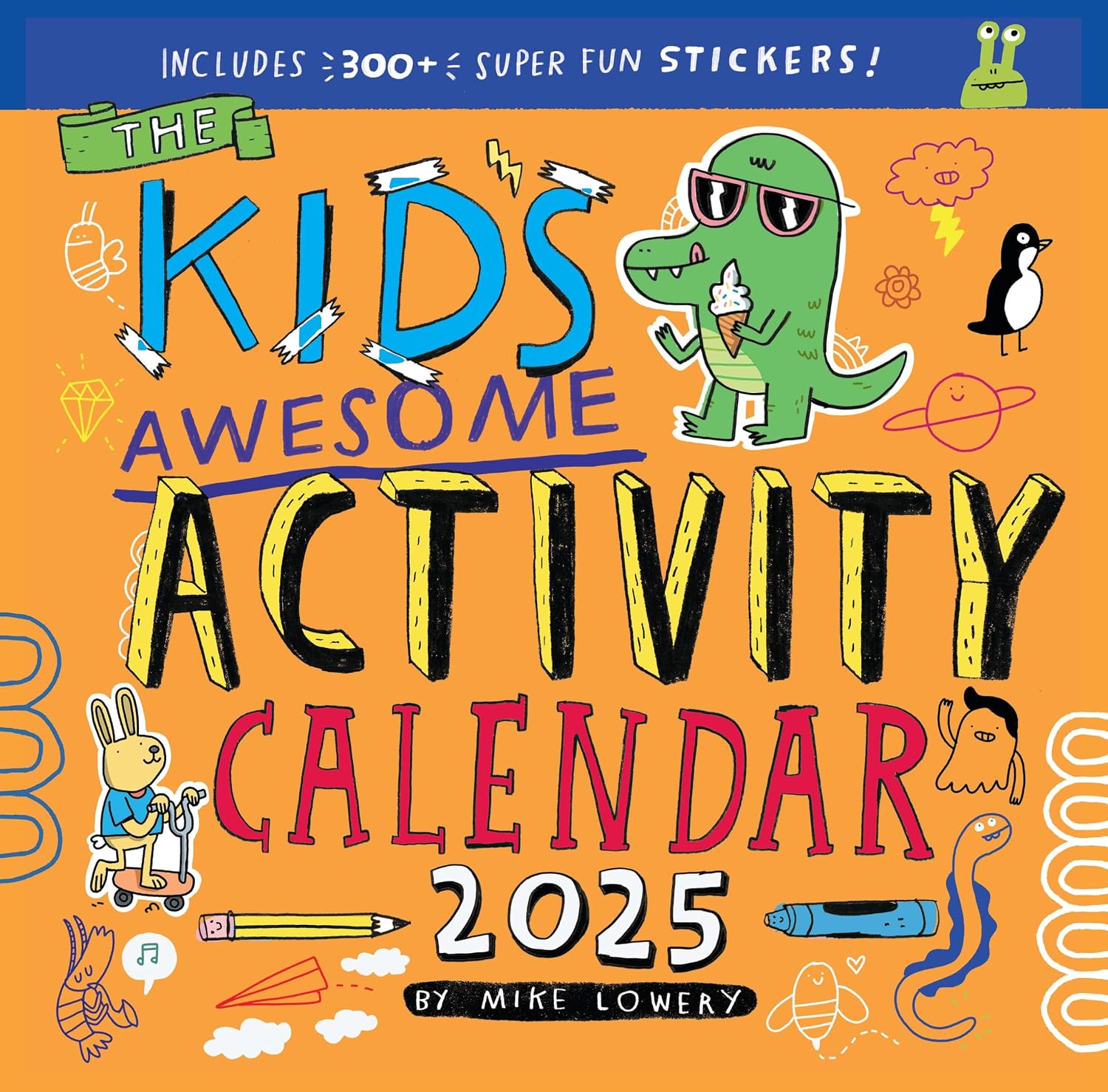 ler totalmente Kid's Awesome Activity Wall Calendar 2025: Includes 300+ Super Fun Stickers