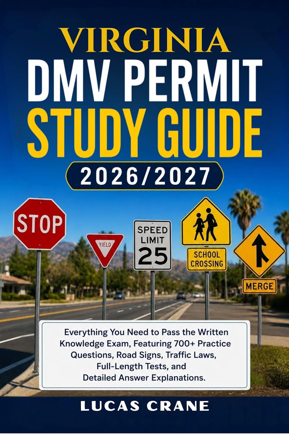 VIRGINIA DMV Permit Study Guide: Everything You Need to Pass the Written Knowledge Exam: 700+ Practice Questions, Road Signs, Traffic Laws, Full-Length... Answer Explanations (English Edition) baixar o livro de graça
