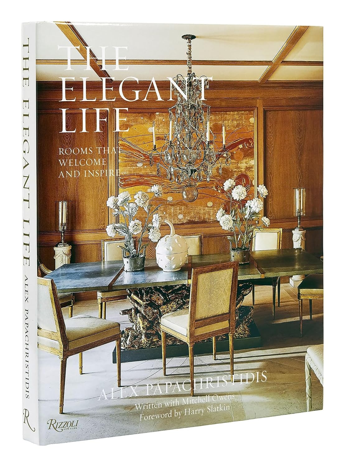 The Elegant Life: Rooms That Welcome and Inspire