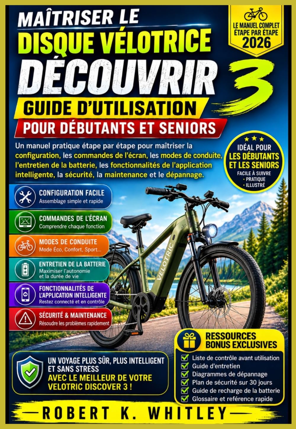 MAÎTRISER LE DISQUE VÉLOTRICE DÉCOUVRIR 3 GUIDE D'UTILISATION POUR DÉBUTANTS ET SENIORS: Un manuel pratique étape par étape pour maîtriser la... utilisation au quotidien) (French Edition) baixar o livro de graça
