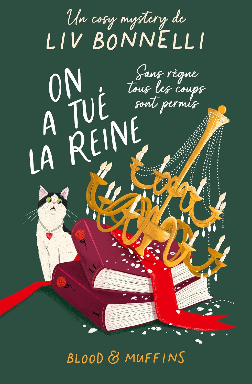 ler totalmente Blood & Muffins 2 - ON A TUÉ LA REINE: Un roman policier cosy mêlant meurtre, mystère et humour britannique (French Edition)