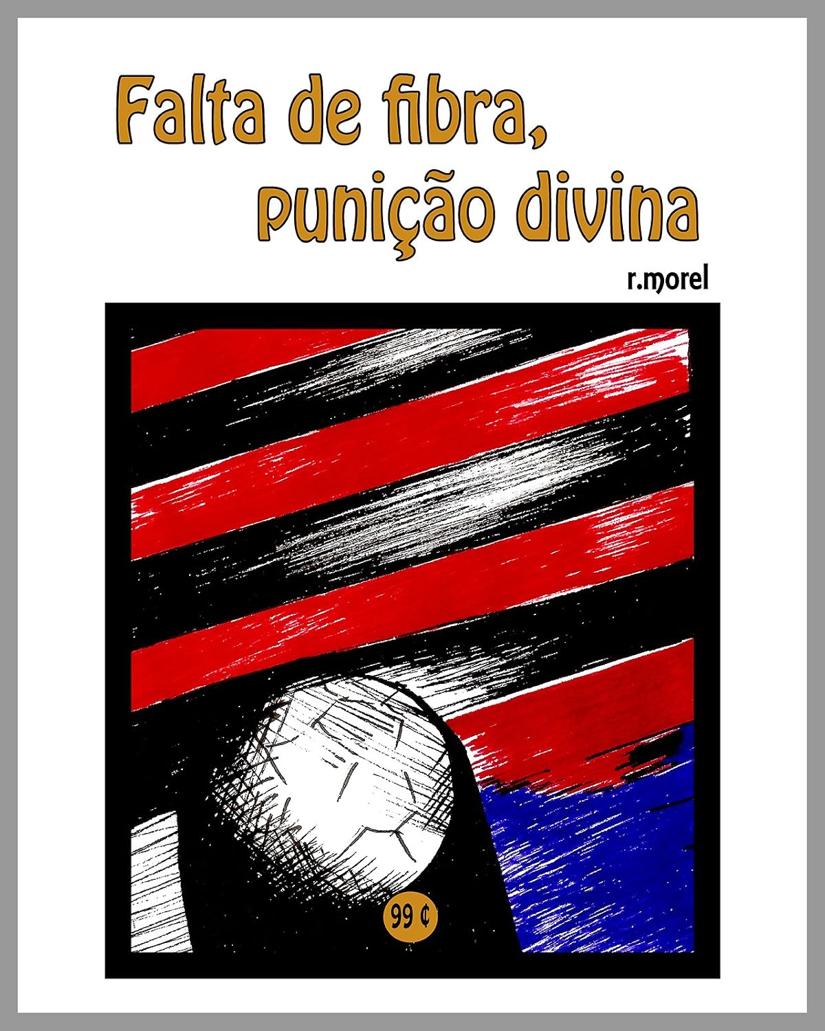 Falta de fibra, punição divina (Coleção "FLA na Liberta'17" Livro 6) baixar o livro de graça