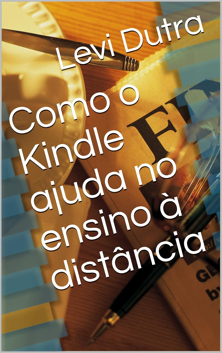 ler totalmente Como o Kindle ajuda no ensino à distância