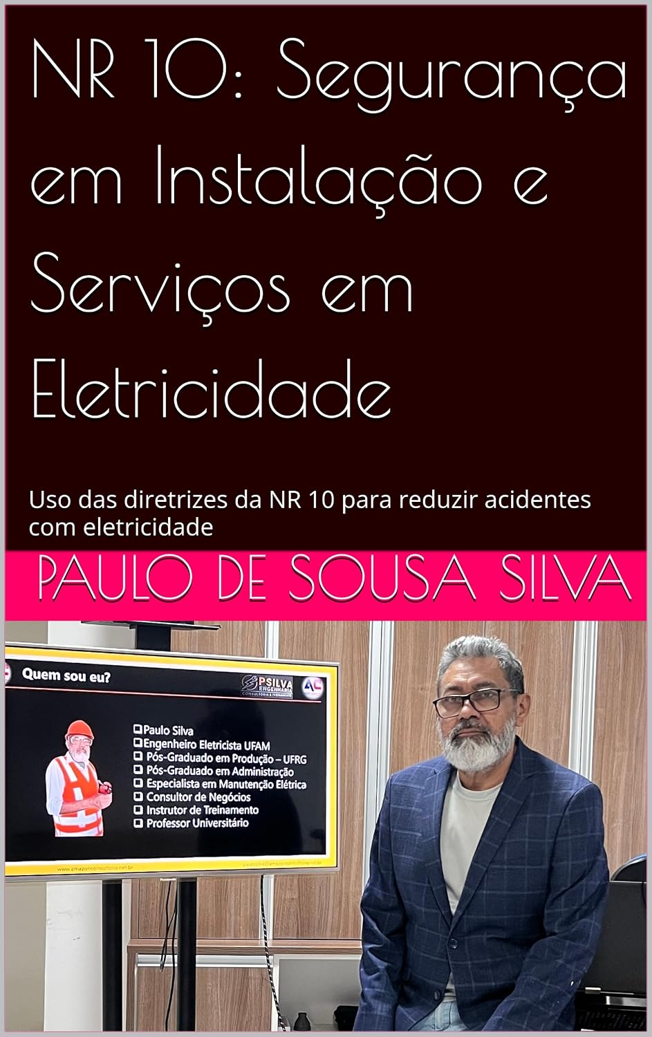 NR 10: Segurança em Instalação e Serviços em Eletricidade: Uso das diretrizes da NR 10 para reduzir acidentes com eletricidade baixar o livro de graça