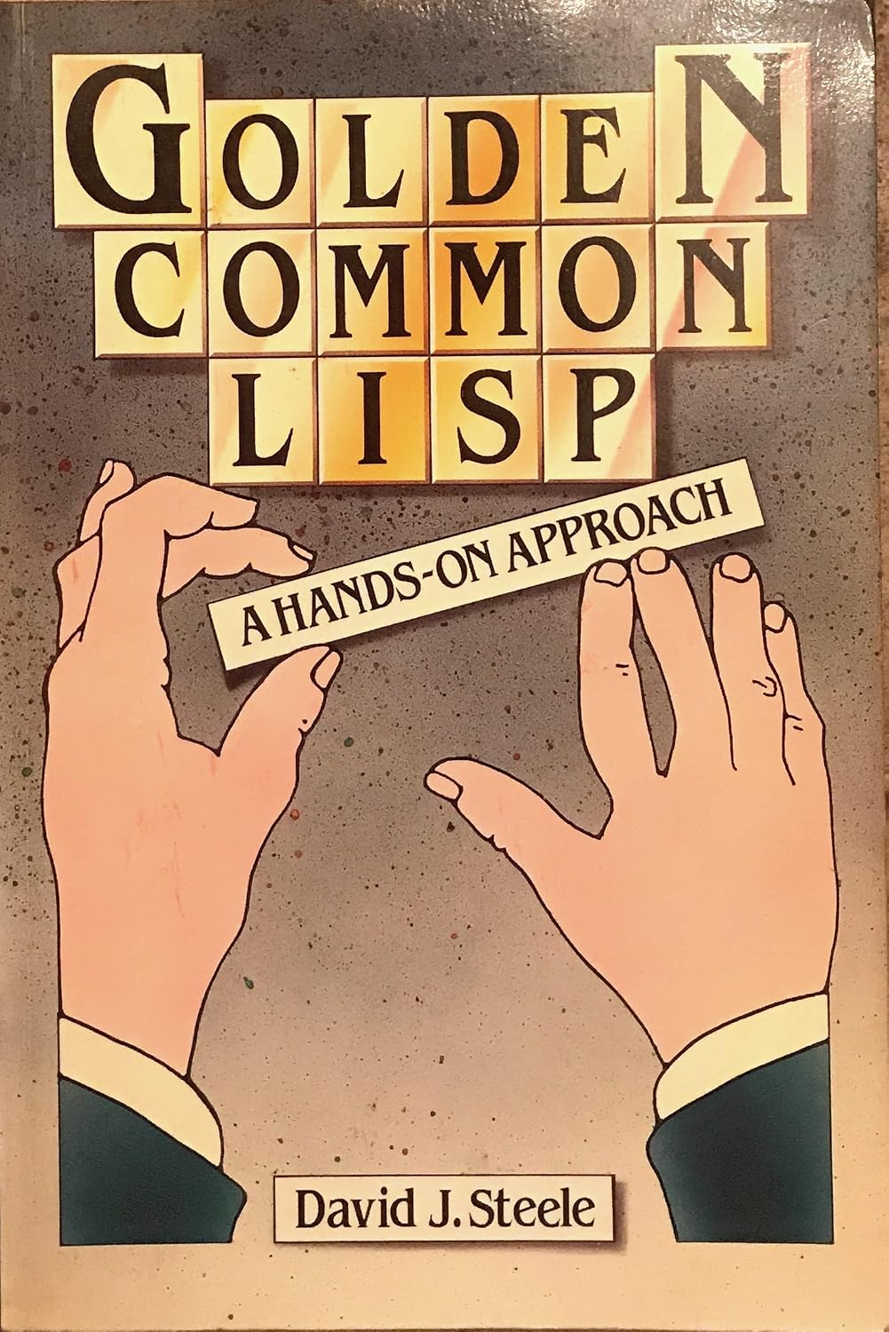 ler totalmente Golden Common Lisp: A Hands-On Approach