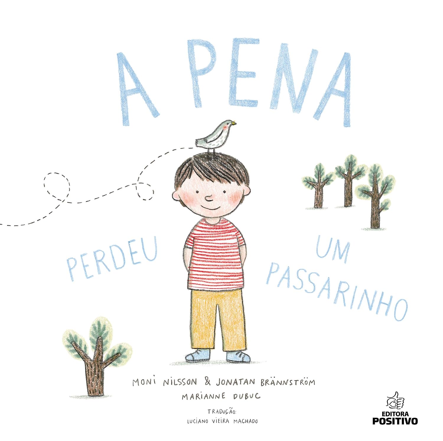 A Pena Perdeu Um Passarinho baixar livro de graça