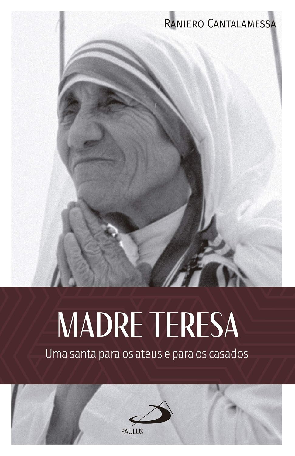 Madre Teresa:: uma santa para os ateus e para os casados