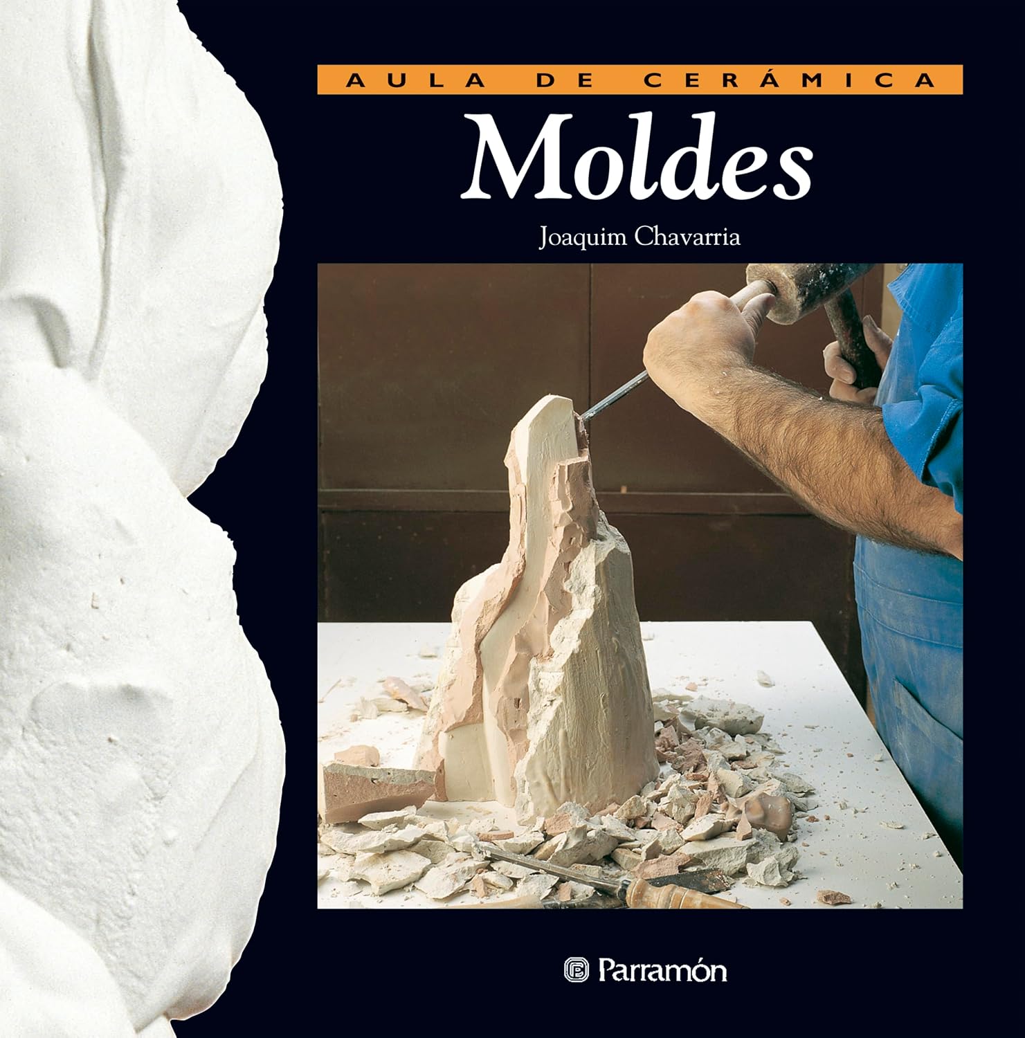 Aula de cerámica. Moldes (Spanish Edition)