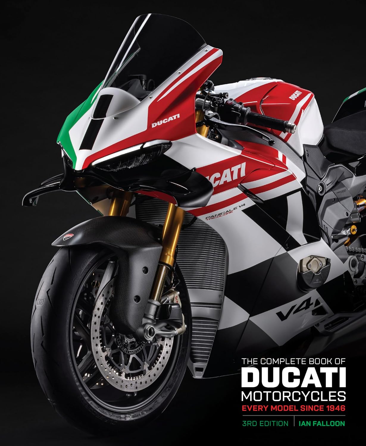 The Complete Book of Ducati Motorcycles Third Edition: Every Model Since 1946 baixar o livro de graça