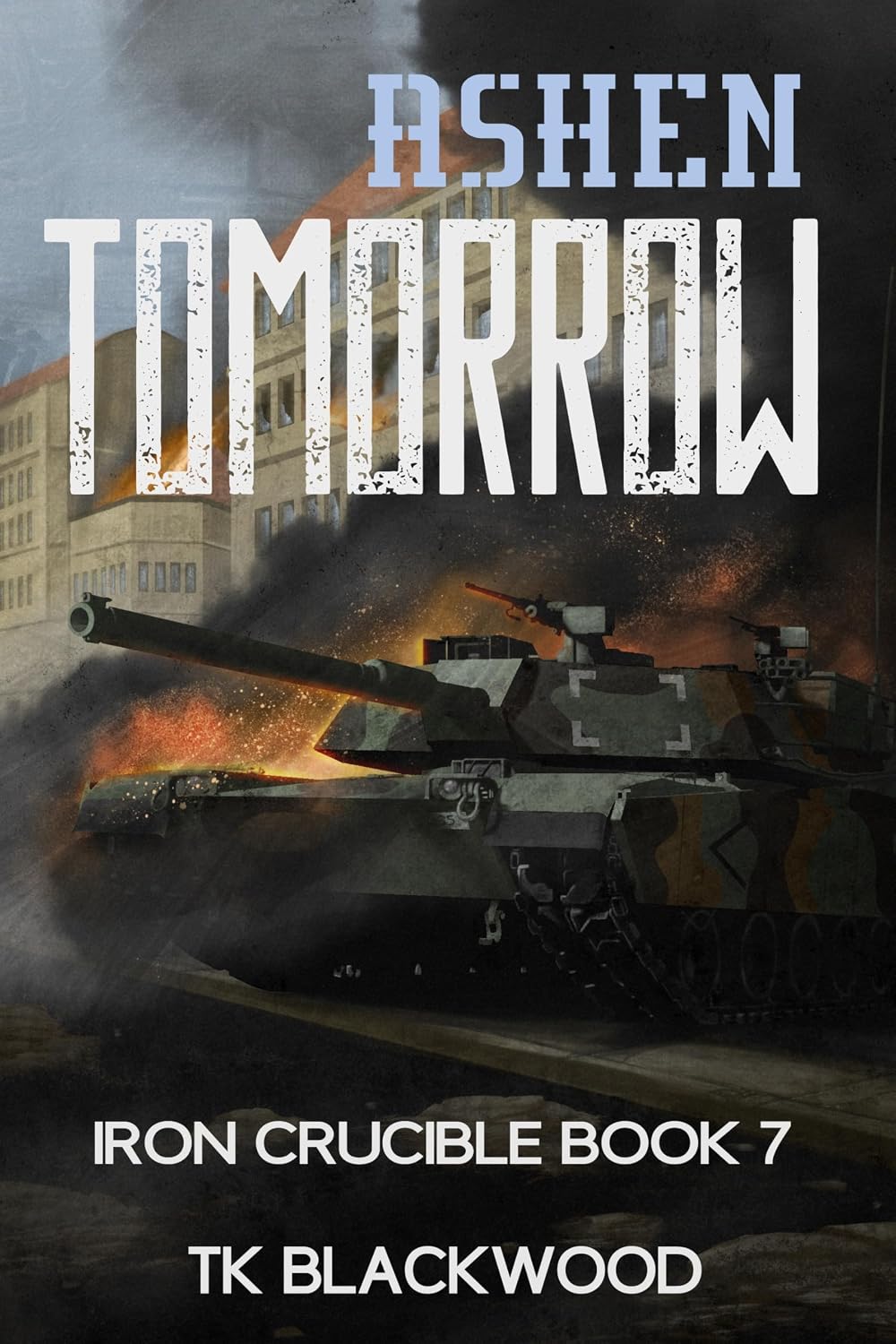 ler totalmente Ashen Tomorrow (Iron Crucible Book 7) (English Edition)