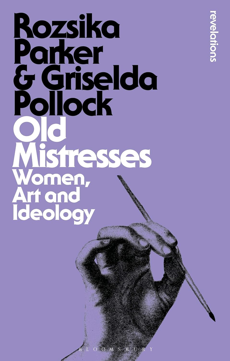 Old Mistresses: Women, Art and Ideology