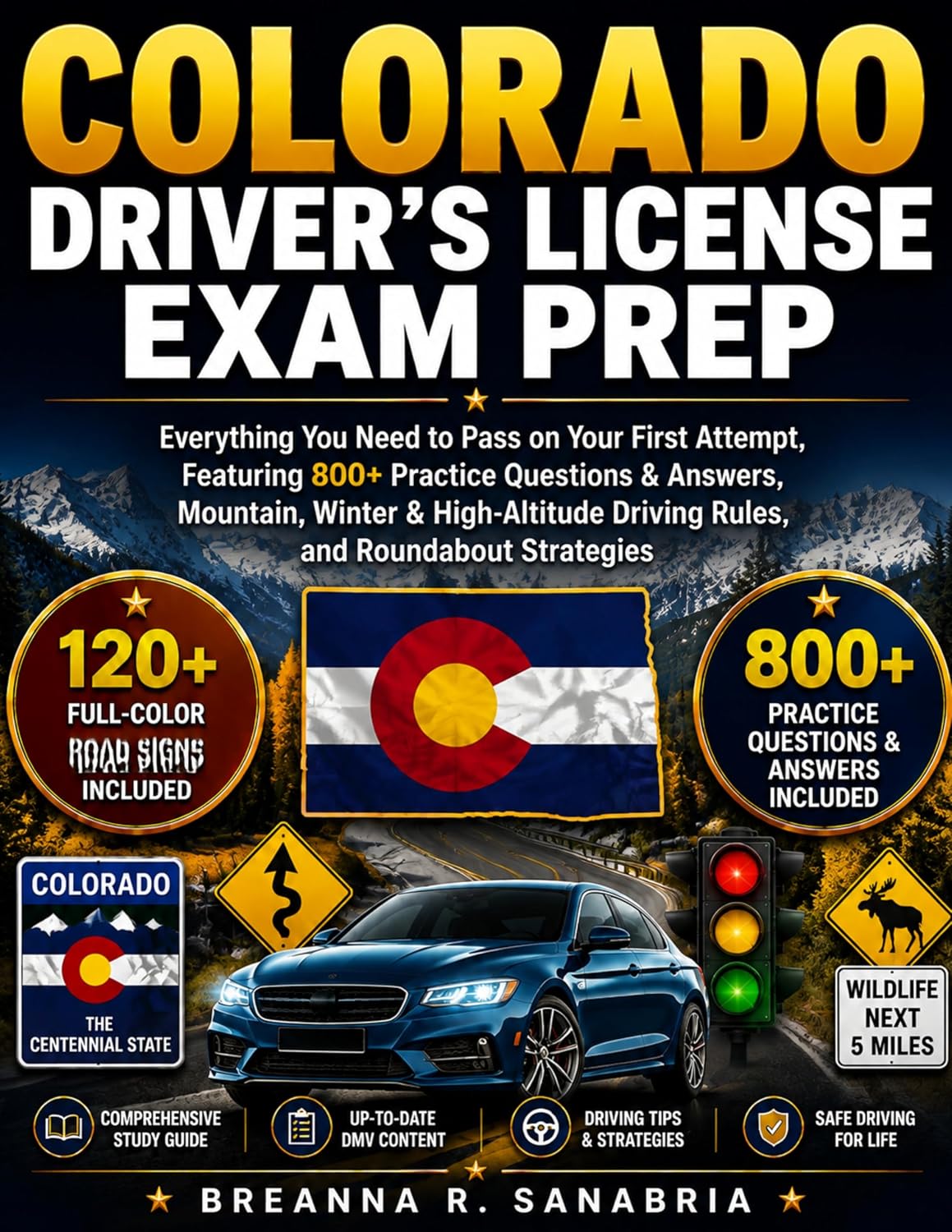 ler totalmente Colorado Driver's License Exam Prep: Everything You Need to Pass on Your First Attempt, Featuring 800+ Questions & Answers, Mountain, Winter & High-Altitude... & Roundabout Strategies (English Edition)