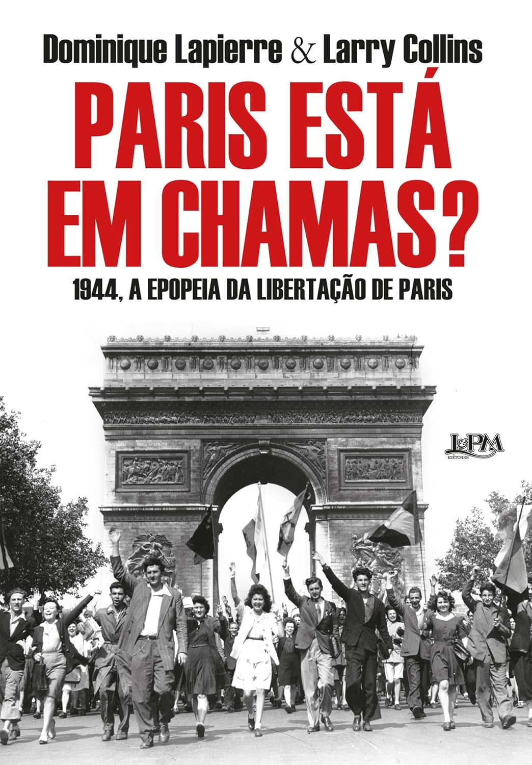 capítulo por capítulo baixar Paris está em chamas?: A história da libertação de Paris - 25 de agosto de 1944