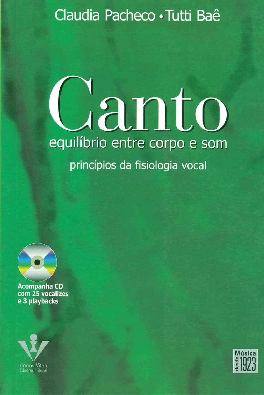 ler totalmente Canto - Equilíbrio entre corpo e som: Princípios da fisiologia vocal