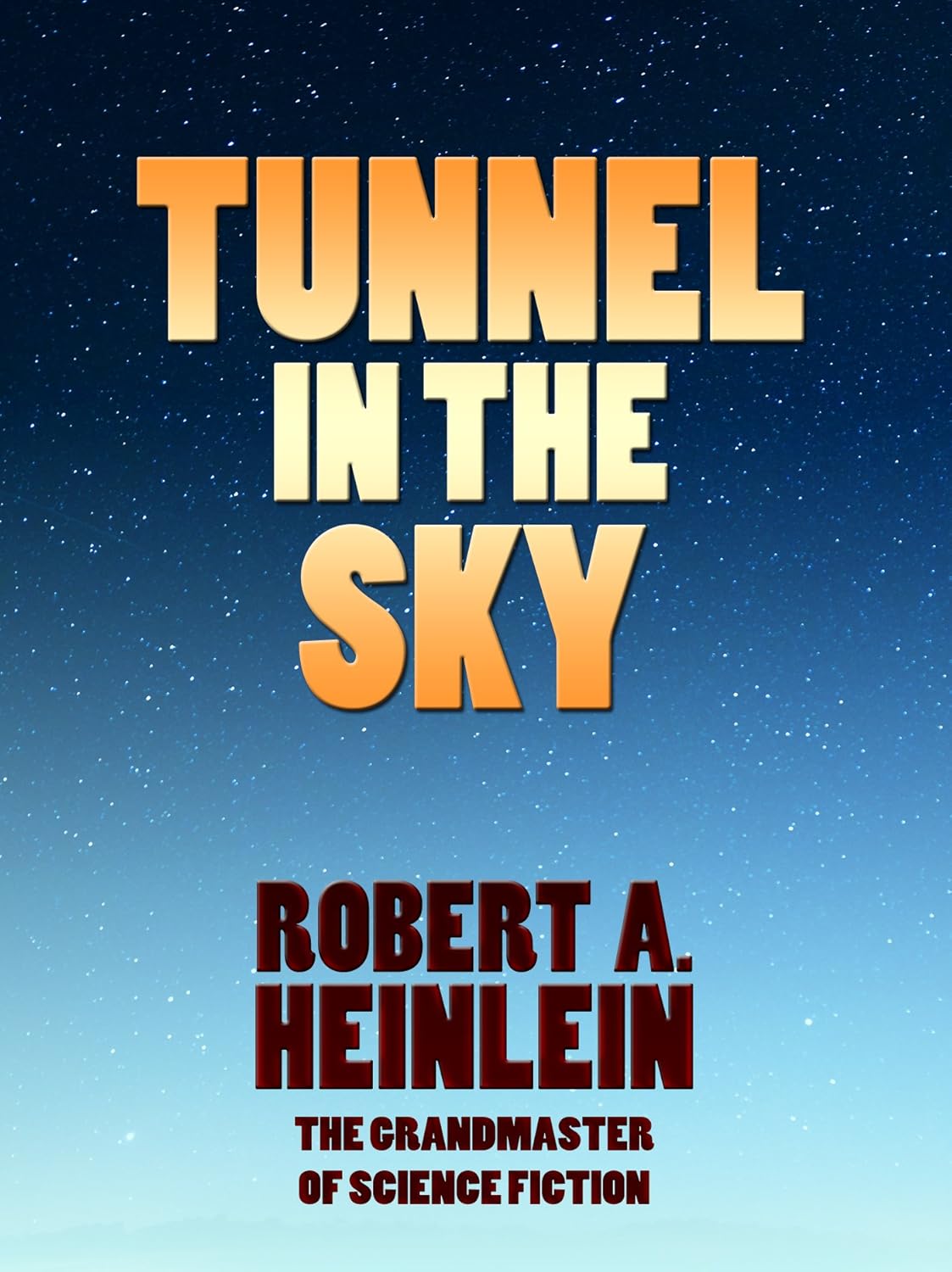 Tunnel in the Sky (Heinlein's Juveniles Book 9) (English Edition) baixar livro de graça