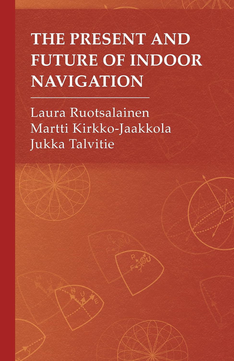 The Present and Future of Indoor Navigation baixar o livro de graça