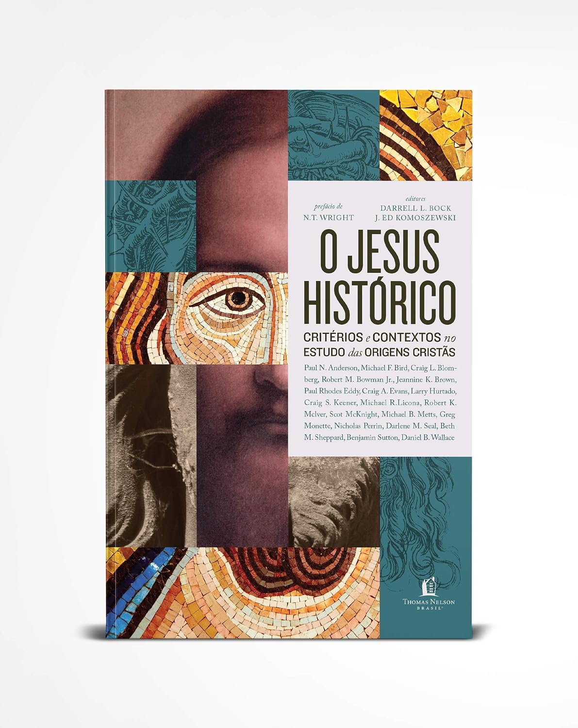 ler totalmente O Jesus histórico: critérios e contextos no estudo das origens cristãs