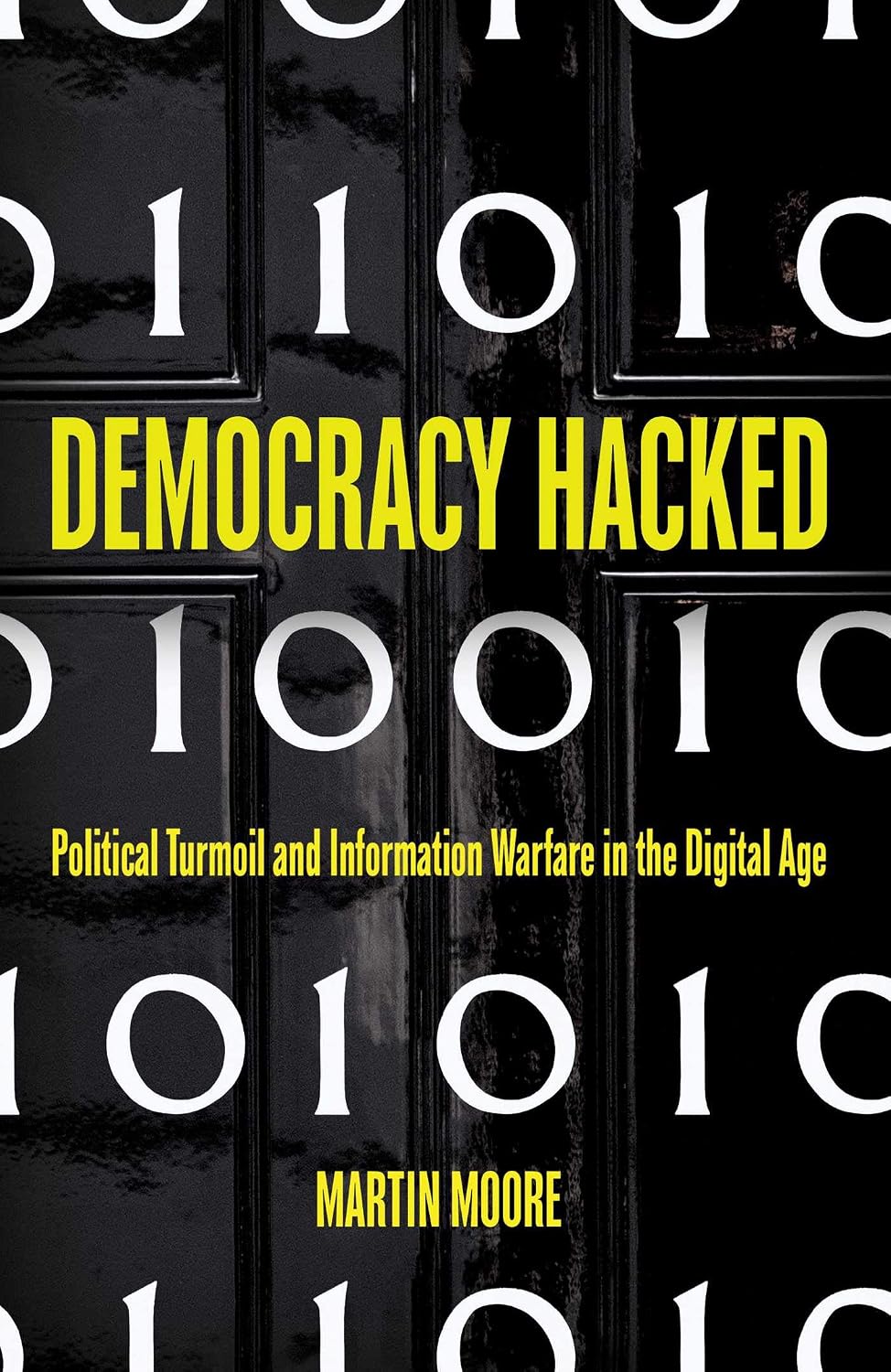 Democracy Hacked: How Technology is Destabilising Global Politics (English Edition) baixar o livro de graça