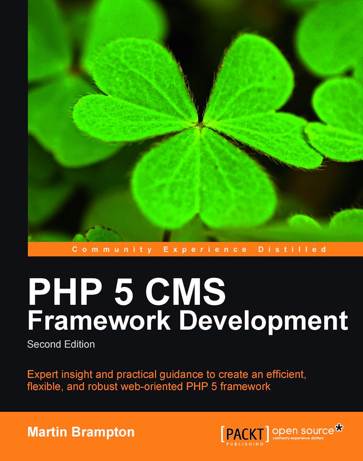 PHP 5 CMS Framework Development - 2nd Edition (English Edition) baixar o livro de graça
