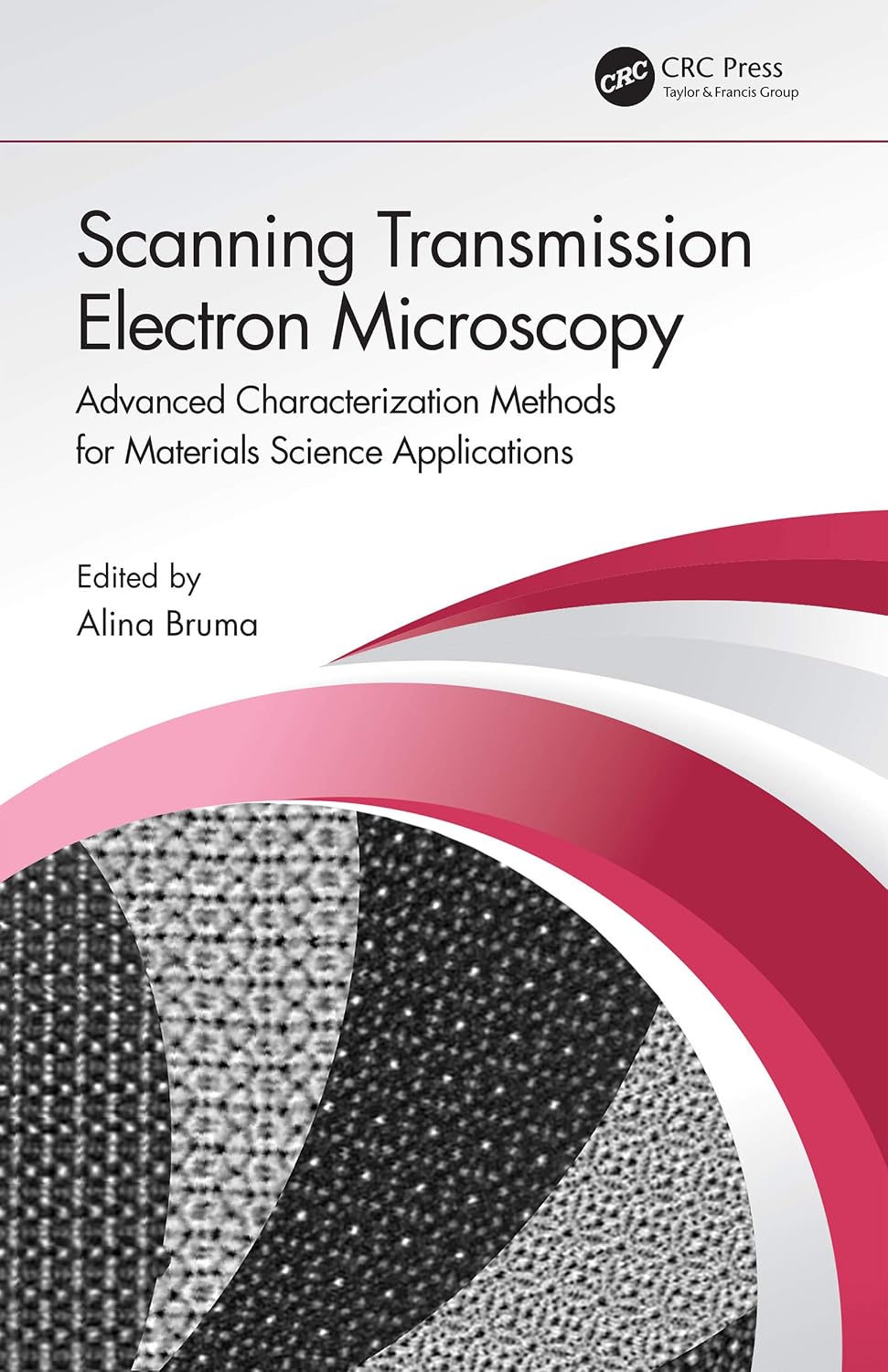 ler totalmente Scanning Transmission Electron Microscopy: Advanced Characterization Methods for Materials Science Applications (English Edition)