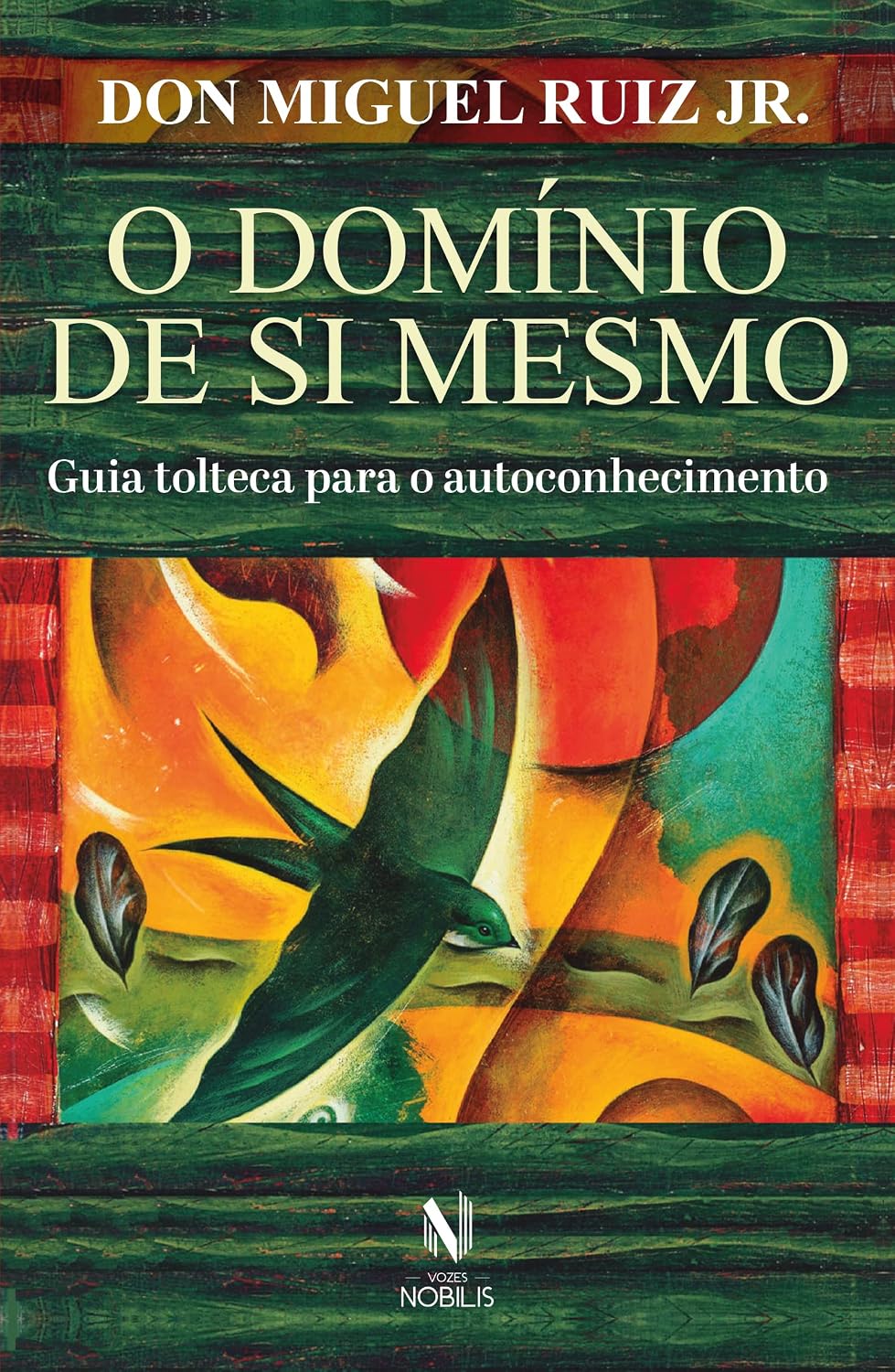 O domínio de si mesmo: Guia tolteca para o autoconhecimento baixar o livro de graça