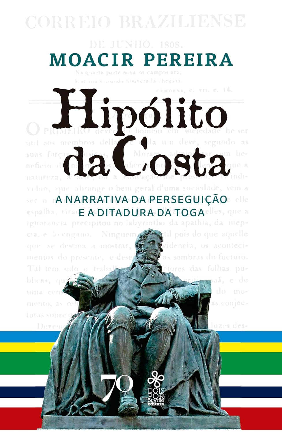 capítulo por capítulo baixar Hipólito da Costa: narrativa de perseguição e ditadura da toga