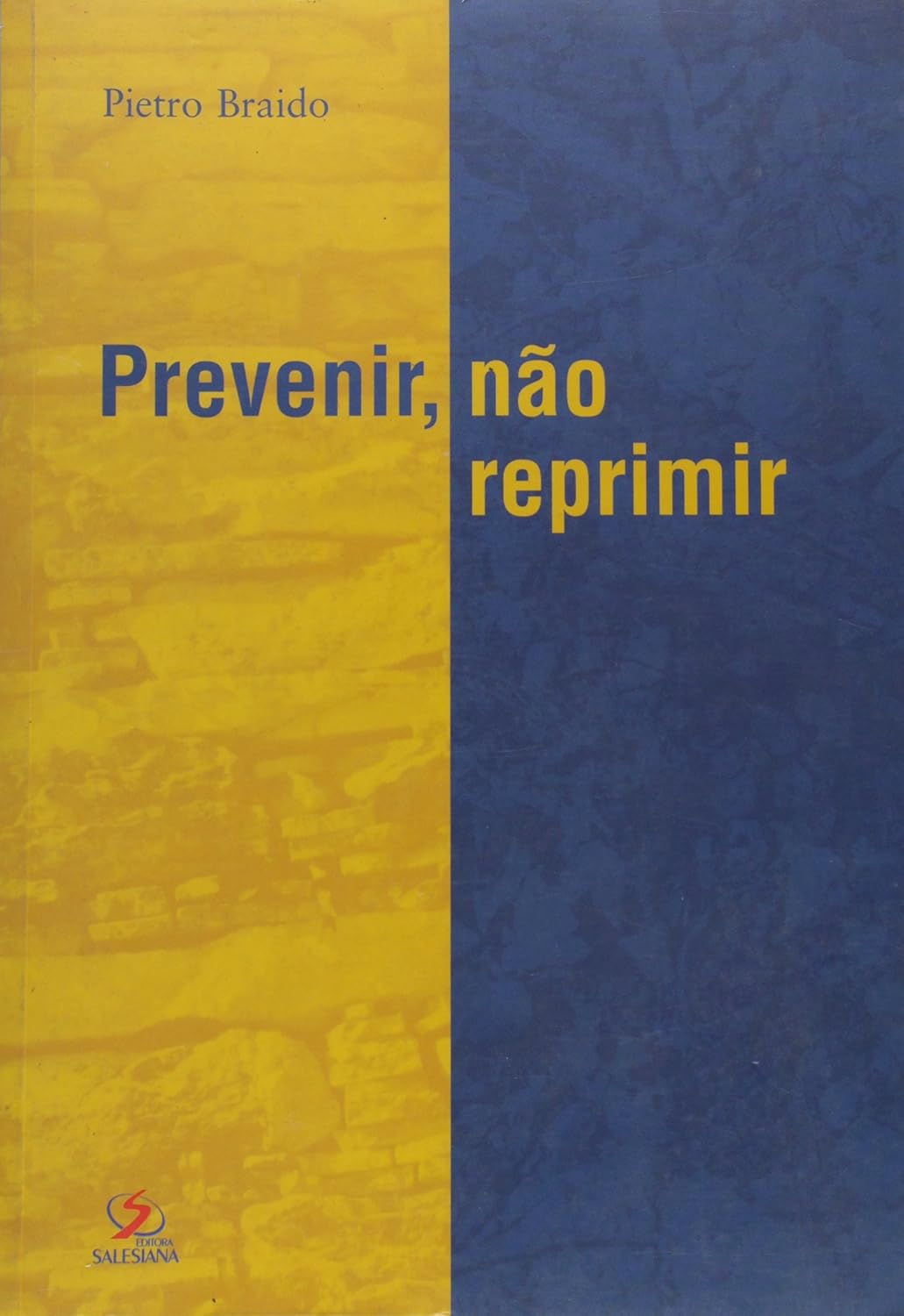 ler totalmente Previnir, Nao Reprimir