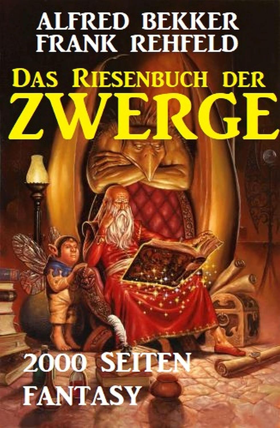 ler totalmente Das Riesenbuch der Zwerge: 2000 Seiten Fantasy (German Edition)