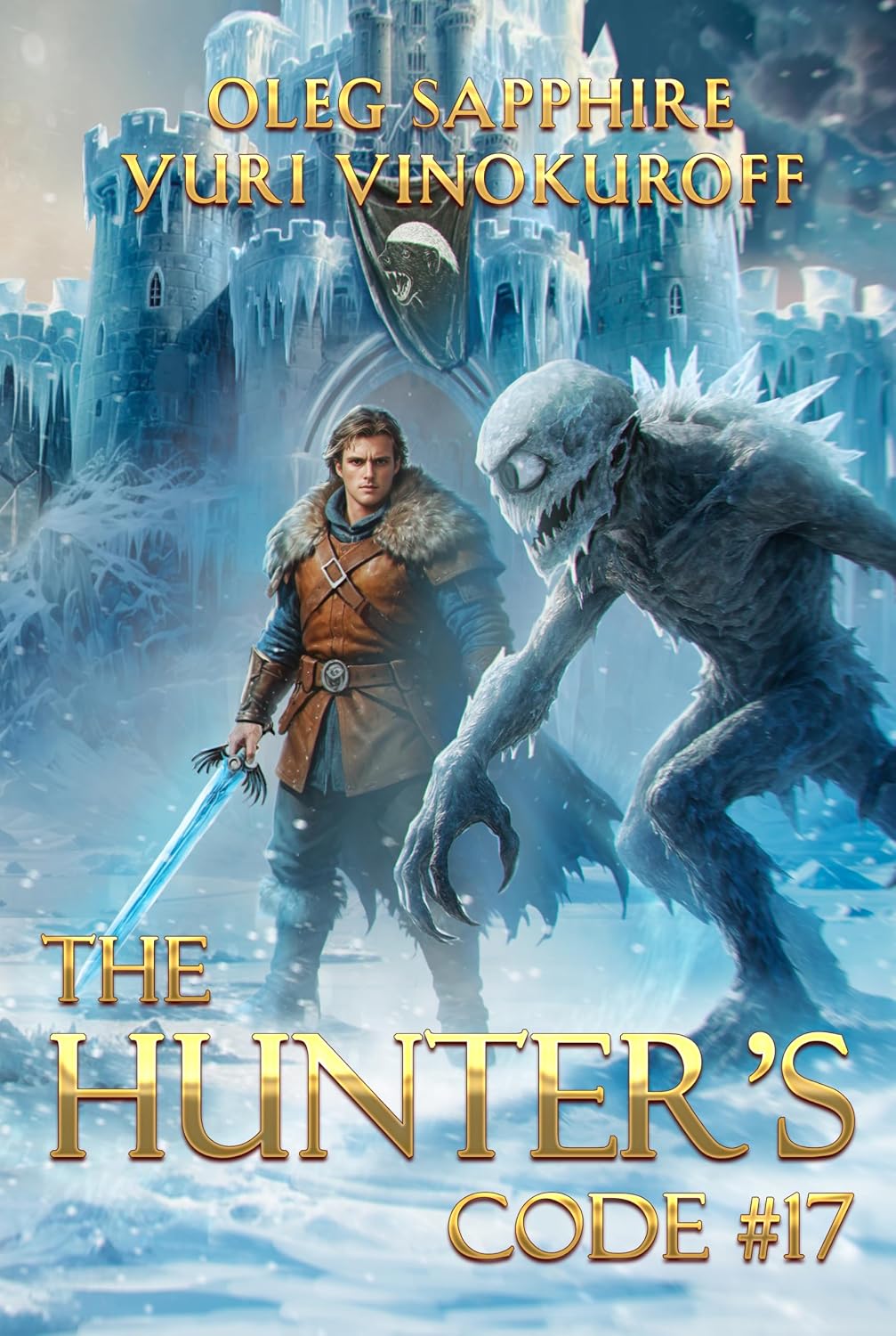 ler totalmente The Hunter’s Code: Book 17: A Portal Progression Fantasy Series (English Edition)