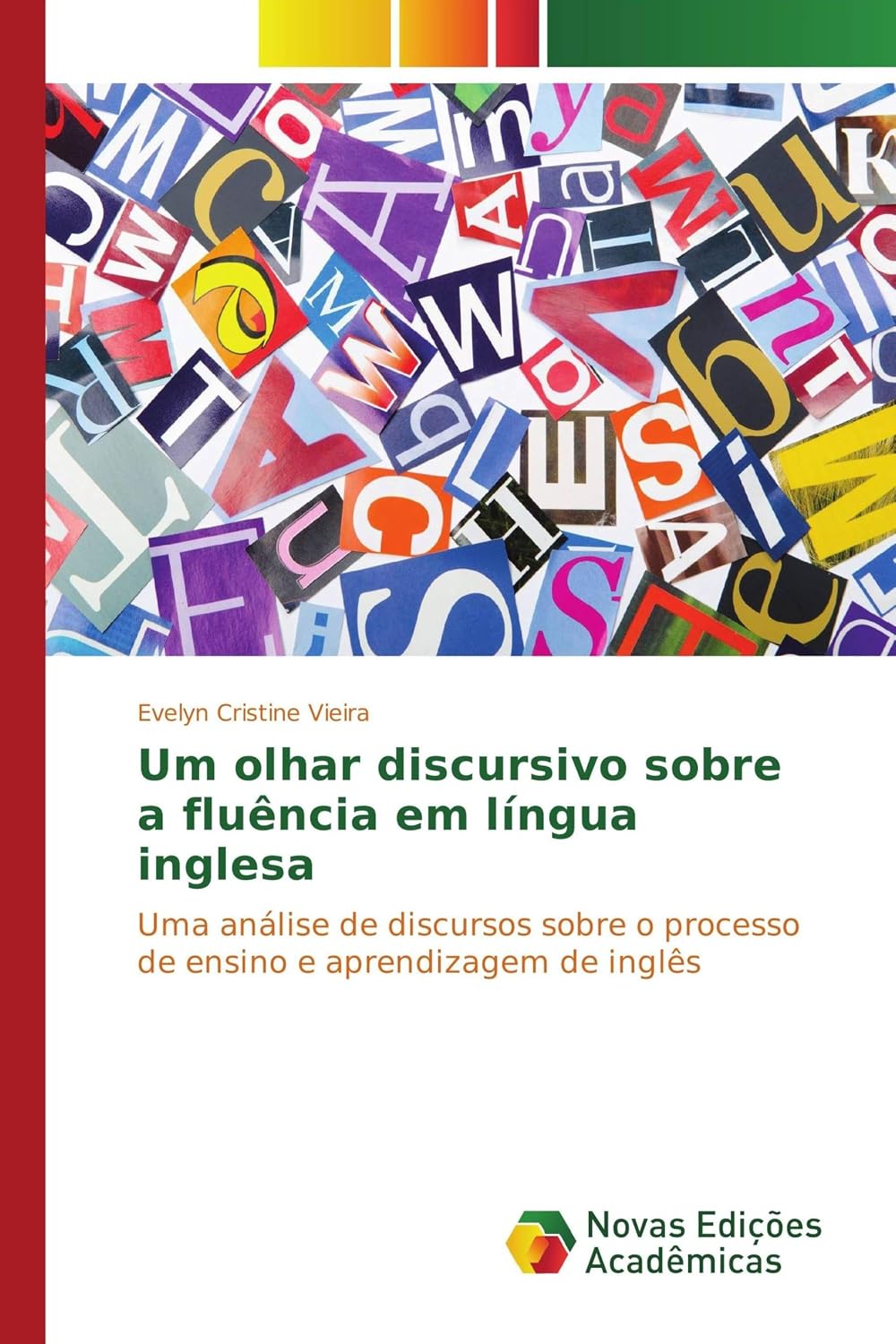 capítulo por capítulo baixar Um olhar discursivo sobre a fluência em língua inglesa: Uma análise de discursos sobre o processo de ensino e aprendizagem de inglês