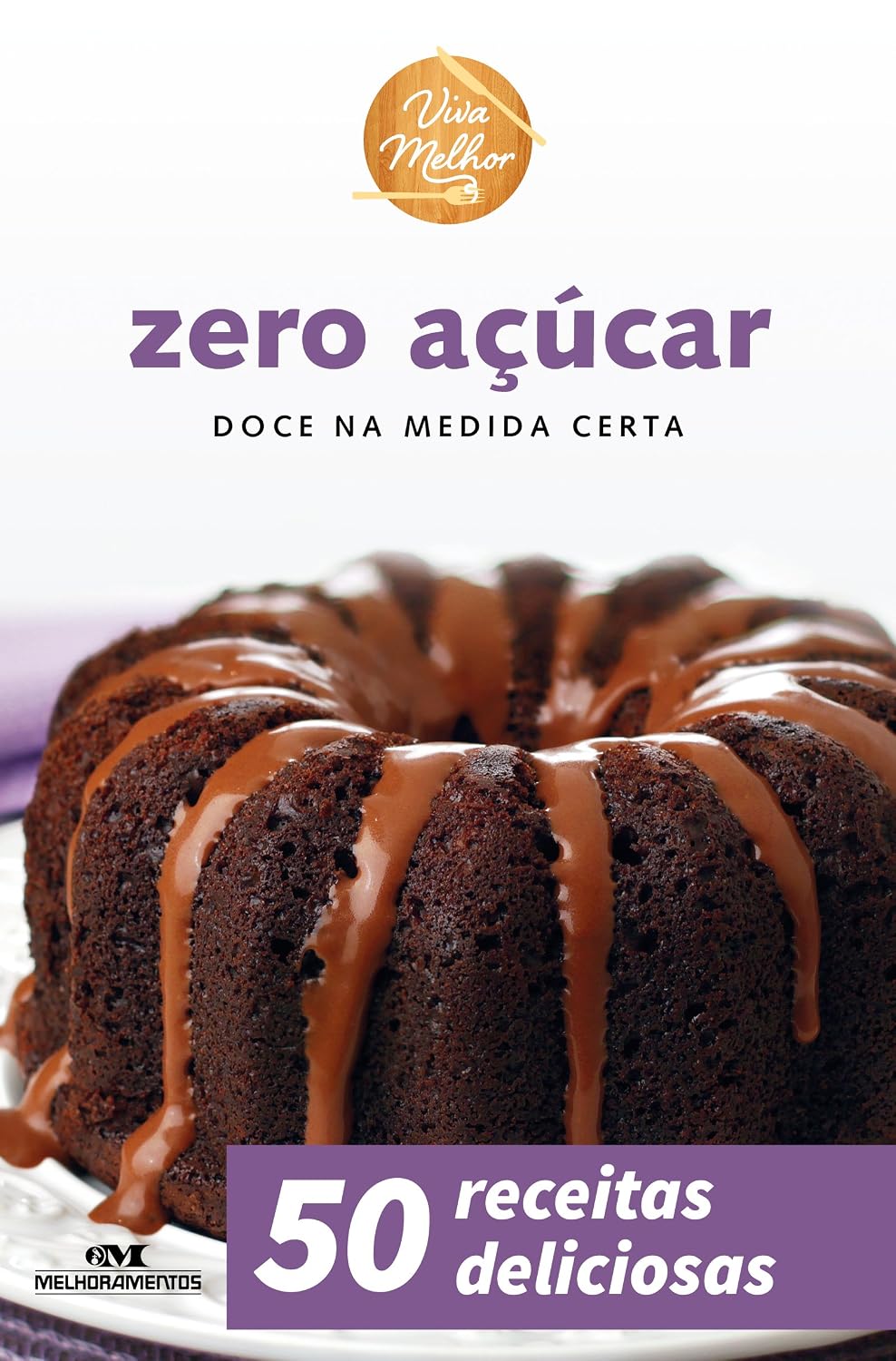 capítulo por capítulo baixar Zero açúcar: Doce na medida certa (Viva melhor)